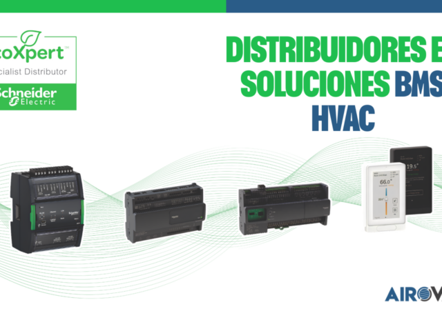 Airovac, nuevo distribuidor especializado de soluciones BMS de Schneider Electric